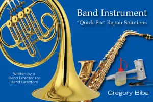 Band Instrument Quick Fix Repair Solutions